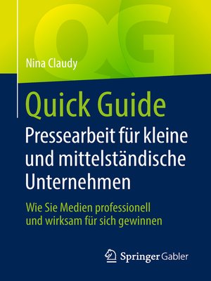 cover image of Quick Guide Pressearbeit für kleine und mittelständische Unternehmen